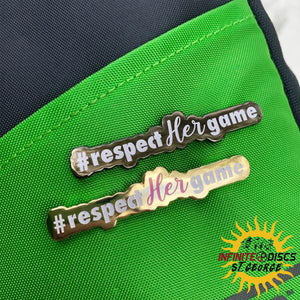 Disc Golf Pin Respect HER Game